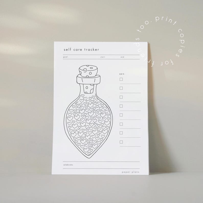 May include: A white self-care tracker with a black outline illustration of a bottle filled with hearts. The text "self care tracker" is at the top, with spaces for goals, start, and end dates. A key and checkboxes are on the right.
