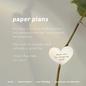 May include: The image features the text "paper plans" in a soft, neutral color palette. Additional text includes "this store is a curation of planners" and "thank you for shopping small" on a heart-shaped tag. The image promotes eco-friendly, hand-drawn products.