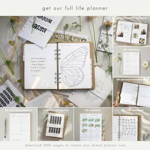 May include: An assortment of open planners and notebooks with floral decorations. The main planner displays a butterfly wing drawing and motivational text. Other planners show calendars, trackers, and self-care pages. Text reads: "get our full life planner" and "download 500+ pages to create your dream planner now."