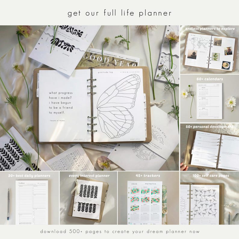 May include: A collection of open planners and notebooks with floral accents. The central planner features a butterfly wing illustration and inspirational text. Additional planners showcase calendars, trackers, and self-care pages. Text reads: "get our full life planner" and "download 500+ pages to create your dream planner now."