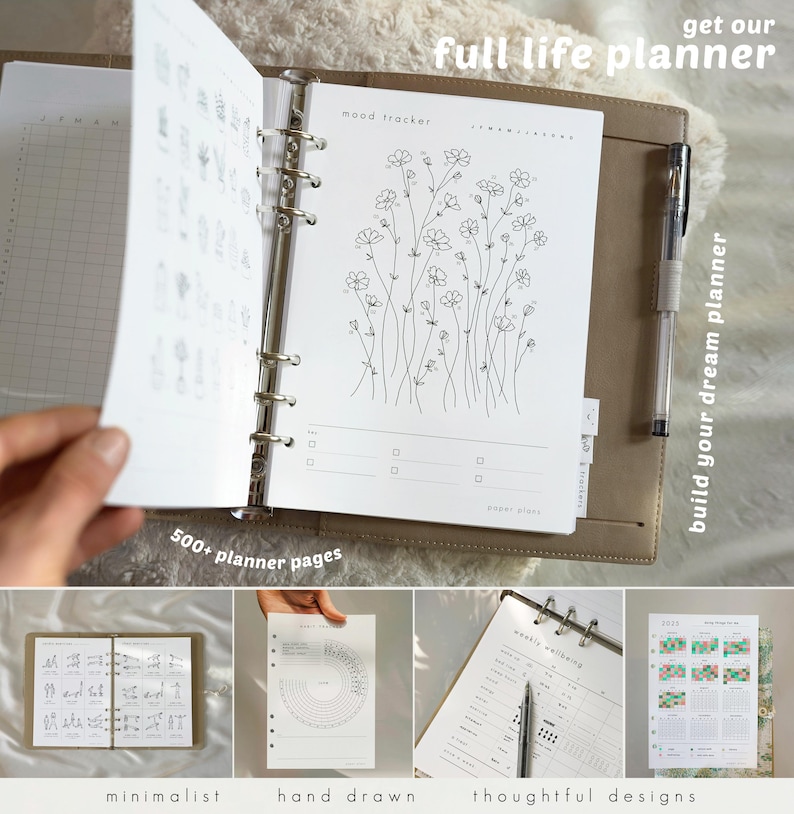 May include: A full life planner with a floral mood tracker page. The planner is open, revealing a pen and several pages with minimalist designs. The text "get our full life planner" and "build your dream planner" are visible.