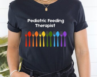 Pediatric Feeding Therapist Tee | Rainbow Utensil OT Shirt | Speech Therapist Tee