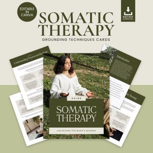 May include: A guide titled "Somatic Therapy" with the text "Grounding Techniques Cards" and "Unlocking the Body's Wisdom." The guide features a woman meditating outdoors, with additional pages displaying text and diagrams. The design is in shades of green and white.