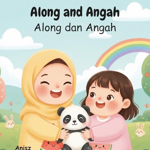 Along & Angah - A Story About Sharing and Kindness - Bilingual Digital Children's Storybook.