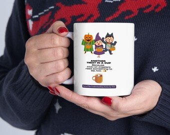 Understanding Trick-or-Treaters: Halloween Mug | Funny Fall Gift for Kids, Parents, & Teachers