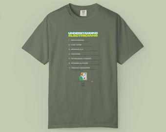 Understanding Electricians: Funny Electrician Shirt on Comfort Colors® featuring a male electrician icon
