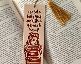 I've Got a Dirty Mind and a Stack of Books to Prove It 3D Bookmark