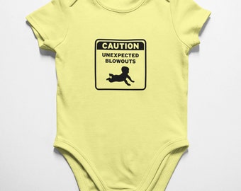 Caution Unexpected Blowouts Baby Bodysuit