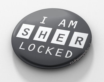I am Sherlocked. Sherlock-Inspired 1.5 Inch Pinback Button