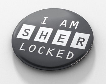 I am Sherlocked. Sherlock-Inspired 1.5 Inch Pinback Button