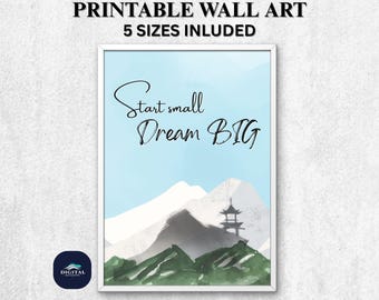 Motivational Mountain Watercolor Print: Start Small Dream Big (Digital Download)