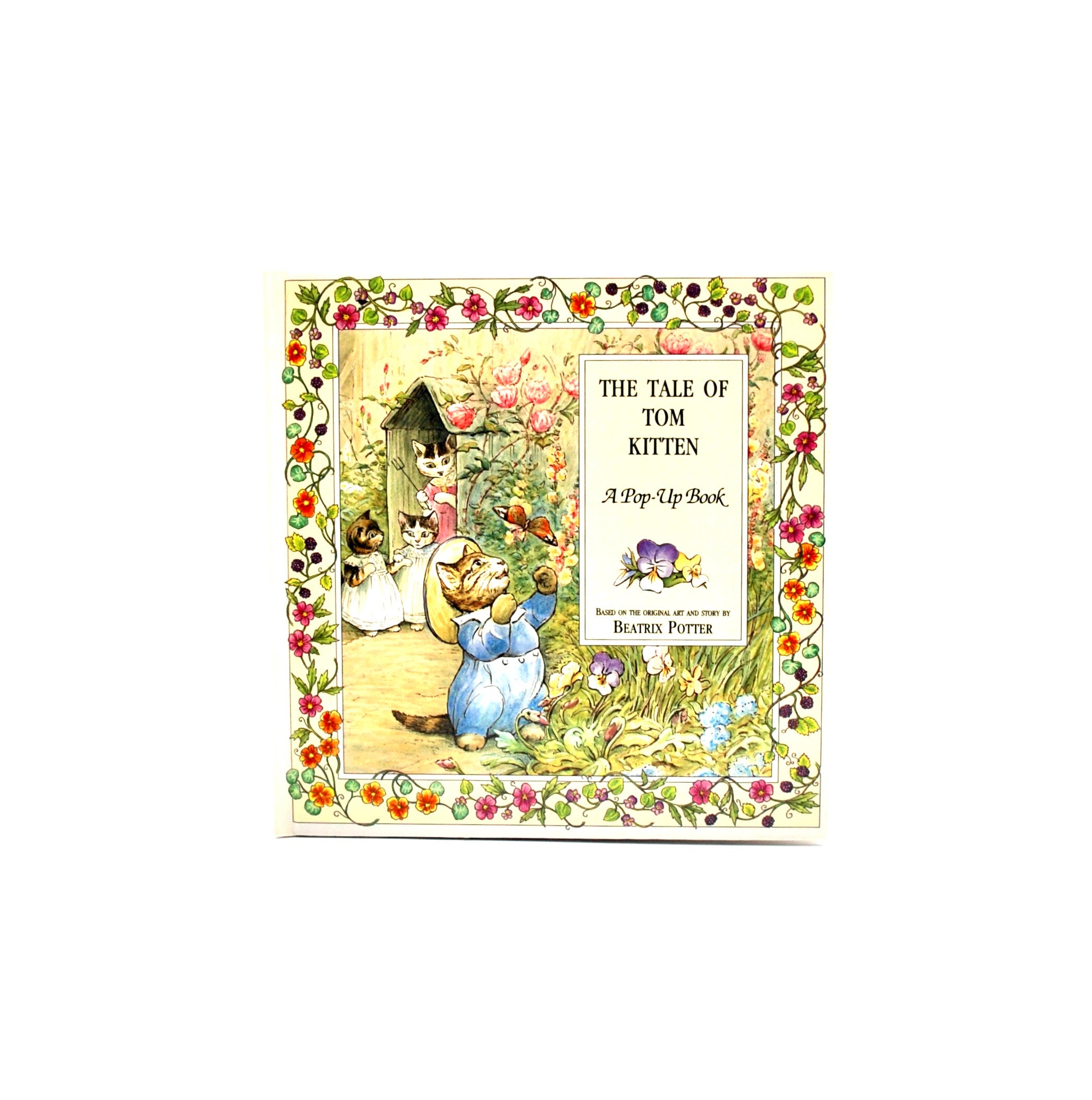 The Tale of Tom Kitten A Pop up Book Based on Original Art and