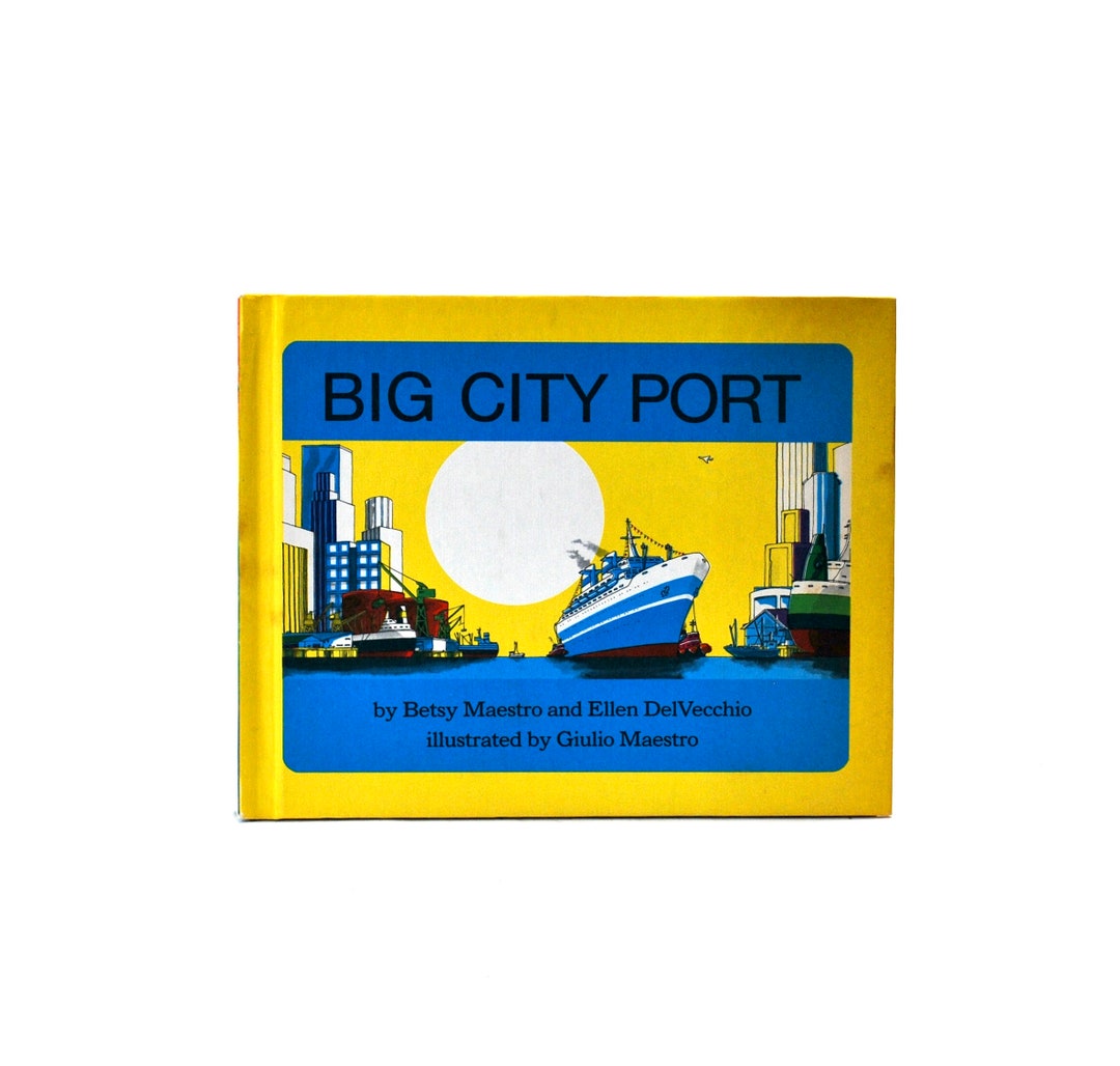 Big City Port by Betsy Maestro HC Scholastic - Etsy