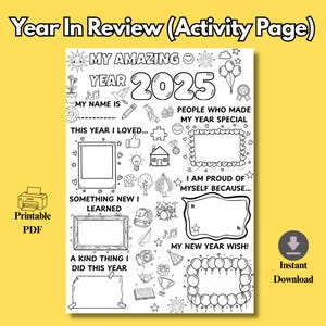 Puede incluir: Página de actividades PDF imprimible en blanco y negro titulada "Revisión del año (Página de actividades)" con secciones para rellenar para el año 2025. Incluye espacios para "Mi nombre es", "Este año me encantó" y "¡Mi nuevo deseo de año nuevo!"