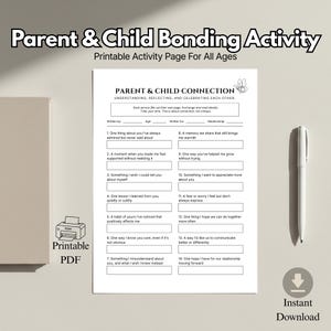 May include: A printable PDF activity page for parent and child bonding. The page includes prompts for understanding, reflecting, and celebrating each other. The page has fill-in-the-blank sections and the text "Instant Download".
