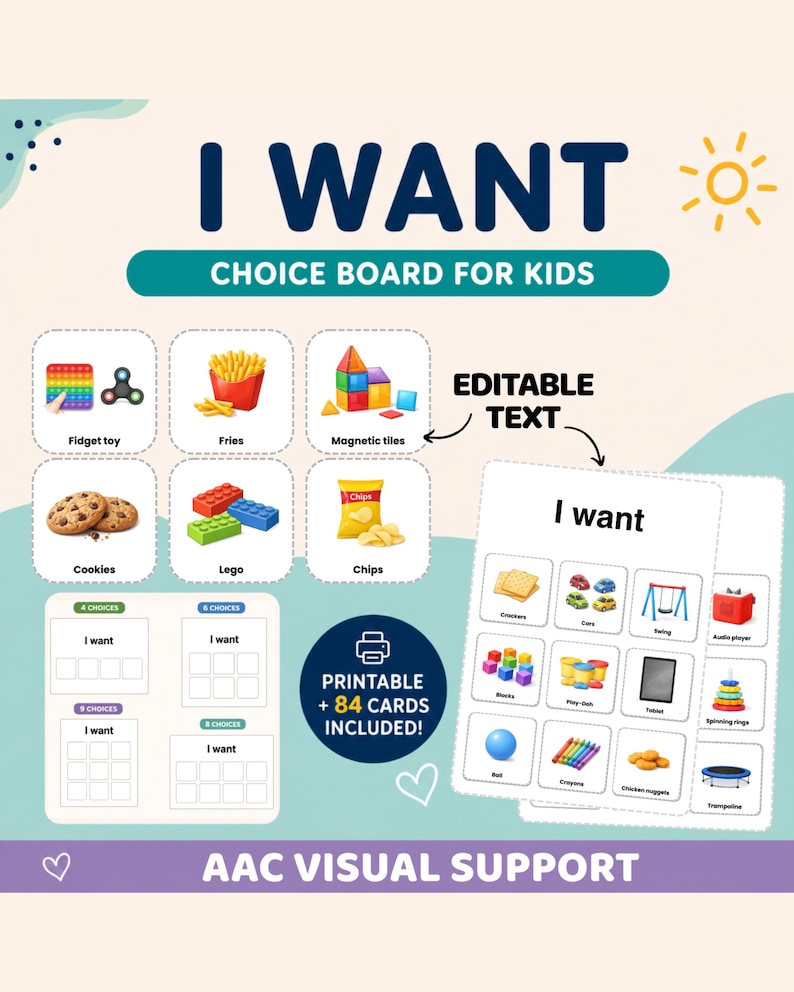 May include: A printable choice board for kids featuring the text I WANT CHOICE BOARD FOR KIDS and AAC VISUAL SUPPORT. It includes various illustrated cards for items like fidget toys, fries, magnetic tiles, cookies, Lego, and chips, plus a grid layout.