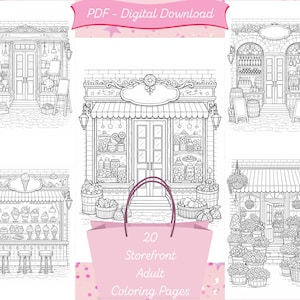 May include: A digital download of 20 storefront adult coloring pages. The black and white illustrations depict various shops, including a candy store, flower shop, and ice cream parlor. The image has a pink background with the text "PDF - Digital Download".