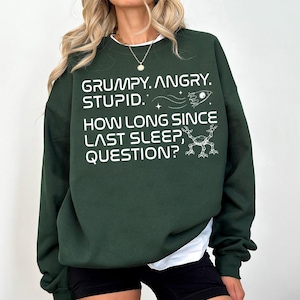Grumpy Rocky Quote T-Shirt, Project Hail Mary Rocky Inspired Sci Fi Shirt, Bookish Sci Fi Fan Sweatshirt