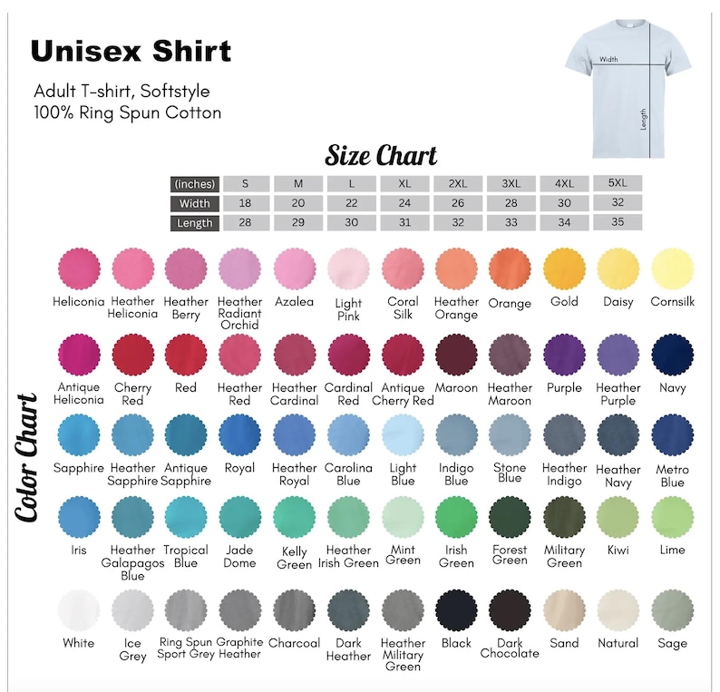 May include: Image of a unisex t-shirt with a size chart and colour options. The shirt is made of 100% ring-spun cotton. The size chart shows measurements in inches. Colour options include a wide range of hues.