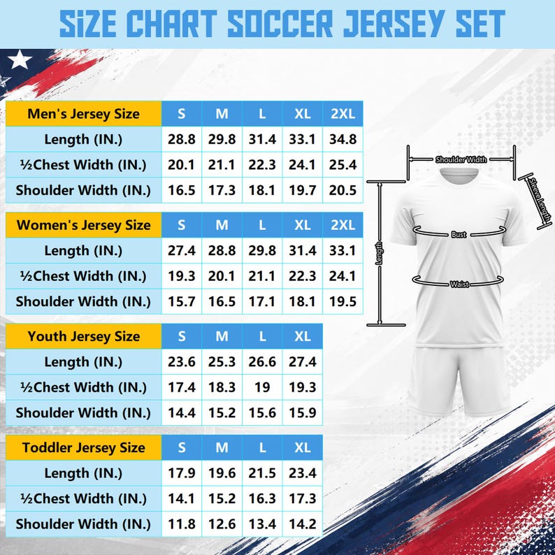May include: A size chart for a soccer jersey set, with measurements in inches for men's, women's, youth, and toddler sizes. The chart includes length, chest width, and shoulder width measurements for each size, from S to 2XL.