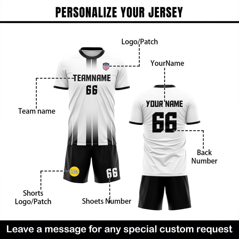 May include: White and black soccer jersey with the text "TEAMNAME" and the number "66". The jersey has a black collar and sleeves. Black shorts with the number "66" are also shown. The image text says "PERSONALIZE YOUR JERSEY".