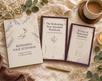 Christian Digital Detox Kit | Redeeming Your Attention Bundle Guide, Workbook & 30-Day Journal | Bible Study on Focus, Peace and Mindfulness