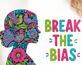 Break The Bias PNG, Faux Embroidery Woman Silhouette , Feminist Empowerment Shirt Design, International Women’s Day, Digital Download