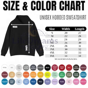 May include: Black unisex hooded sweatshirt with a size and colour chart. The chart shows measurements in inches for width and length, ranging from size S to 5XL. A colour palette of various shades is also displayed, including white, black, and maroon.