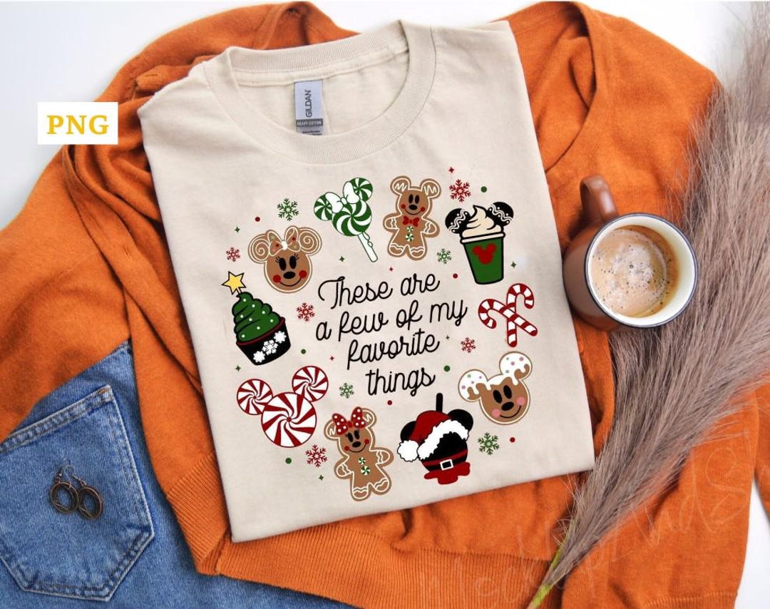 These Are a Few of My Favorite Things Thanksgiving PNG, Mickey and ...