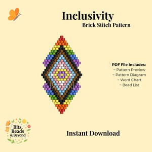 May include: A digital download graphic with the text "Inclusivity Brick Stitch Pattern." The image features a colorful, beaded diamond-shaped design. The PDF file includes a pattern preview, diagram, word chart, and bead list.