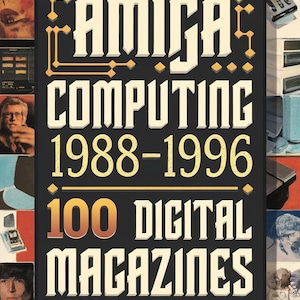 Puede incluir: Un collage de estilo retro que presenta computadoras antiguas y tecnología relacionada. Un rectángulo negro central muestra el texto "AMIGA COMPUTING 1988-1996 100 DIGITAL MAGAZINES" en letras doradas. El fondo está lleno de imágenes de computadoras y teclados antiguos.