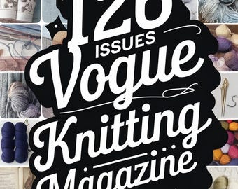 Vogue Knitting Magazine Bundle 1961–2023 | 126 Digital Knitting Magazines PDF