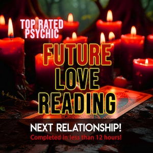 Op de afbeelding: Afbeelding met brandende rode kaarsen en de tekst "TOP RATED PSYCHIC" en "FUTURE LOVE READING." De woorden "NEXT RELATIONSHIP!" en "Completed in less than 12 hours!" zijn ook zichtbaar. Een tarotkaart staat op de voorgrond.
