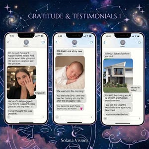 May include: Three smartphone screens displaying text message conversations under the heading GRATITUDE & TESTIMONIALS 1. The messages include photos of an engagement, a newborn baby, and a modern house, with text from Solana Visions below.