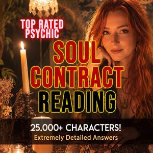 May include: Image promoting a psychic reading service. Text includes "TOP RATED PSYCHIC" and "SOUL CONTRACT READING." A woman with red hair is featured, along with a lit candle and the text "25,000+ CHARACTERS! Extremely Detailed Answers."