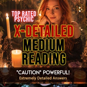 Può includere: Una persona con lunghi capelli rossi siede dietro un tavolo con candele accese e cristalli. Il testo recita: TOP RATED PSYCHIC, X-DETAILED MEDIUM READING, *CAUTION* POWERFUL!, Extremely Detailed Answers. La scena è scura e molto suggestiva.