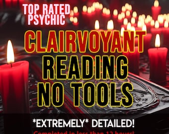 Clairvoyant Reading Extra Detailed No Tools Psychic Insight, Spiritual Advices from Medium