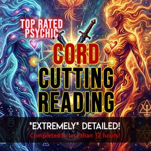 May include: An artistic digital illustration with the text "CORD CUTTING READING" in large yellow letters with a black outline. The image features two ethereal figures, one blue and one orange, with mystical symbols and the words "TOP RATED PSYCHIC".
