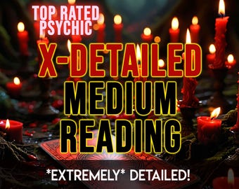 Psychic Reading EXTRA DETAILED Honest Medium Reading, Accurate Love Reading, Fast Psychic Predictions, Spiritual Guidance, Blind Reading