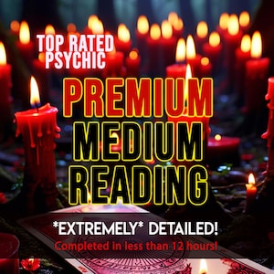 May include: A collection of red candles with glowing flames set against a dark background. The text reads TOP RATED PSYCHIC PREMIUM MEDIUM READING *EXTREMELY* DETAILED! Completed in less than 12 hours! A tarot card with a circular design is visible.