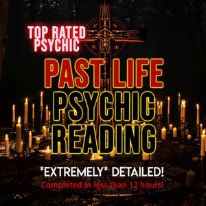 Puede incluir: Imagen con el texto "TOP RATED PSYCHIC" y "PAST LIFE PSYCHIC READING" en letras rojas y amarillas. La imagen también incluye el texto "*EXTREMELY* DETAILED!" y "¡Completado en menos de 12 horas!" También se ven una cruz y velas.