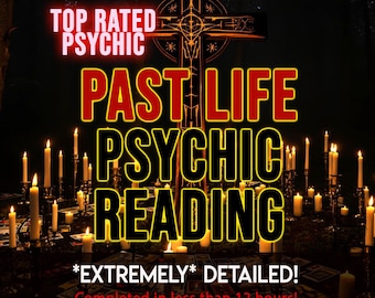Past Life Reading EXTRA DETAILED Same Day Karma Reading, Intuitive Medium Reading, Spiritual Insight, Clairvoyant Reading