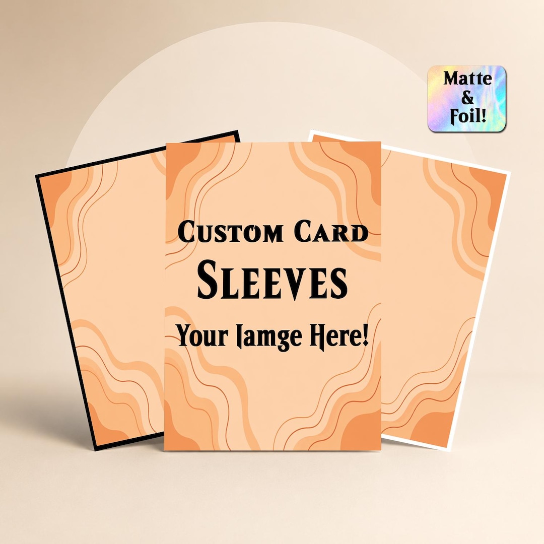 order custom card sleeves Custom Card Sleeves - Personalized MTG Sleeves, Matte or Foil Finish ,  Border & Size Options