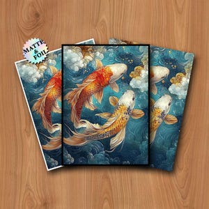 May include: Artwork featuring three koi fish swimming in a stylized blue water scene with clouds. The fish are orange, white, and gold. The artwork is printed on matte paper with foil accents. The text "MATTE & FOIL" is visible.