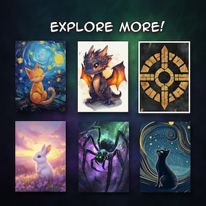 May include: A collection of six art prints featuring whimsical illustrations. The prints include a cat in a starry night scene, a baby dragon, a geometric design, a rabbit in a field, a spider, and a cat gazing at stars. The text "EXPLORE MORE!" is at the top.