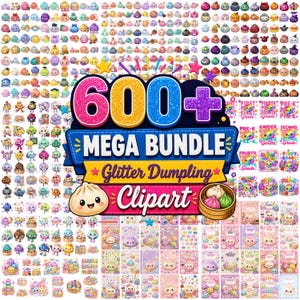 Könnte beinhalten: Eine digitale Sammlung von über 600 glitzernden Knödel-Clipart-Bildern mit verschiedenen bunten Charakteren, Schulklassen-Etiketten und Mustern. Der zentrale Text lautet 600+ MEGA BUNDLE Glitter Dumpling Clipart mit einem kleinen Knödel-Symbol.
