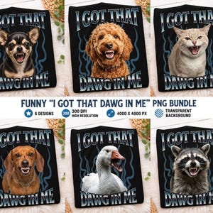 Puede incluir: Un paquete de diseño digital con seis gráficos cuadrados negros, cada uno con un animal diferente con la boca abierta y el texto metálico I GOT THAT DAWG IN ME. Los animales incluyen un chihuahua, goldendoodle, gato, teckel, ganso y mapache.