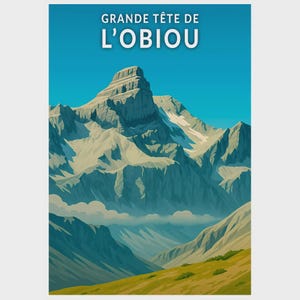 Poster - Grande Tête de l&#39;Obiou - Dauphiné, Alps - Illustration, Vintage Poster