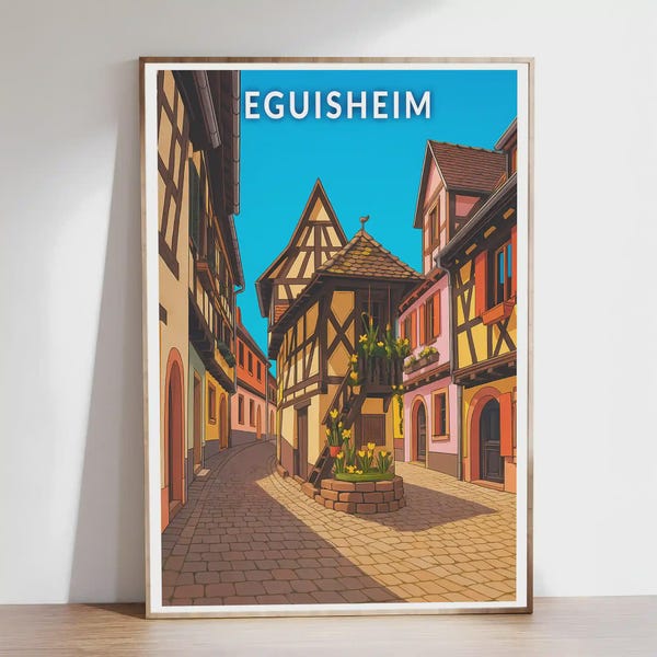 Poster - Eguisheim - Alsace - Illustration, Vintage Poster