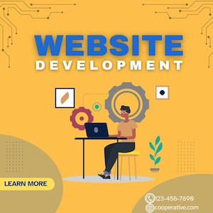 May include: An illustration with the words "WEBSITE DEVELOPMENT" in blue. A person is seated at a desk with a laptop. The background is yellow with graphic elements, including gears and a plant. The words "LEARN MORE" are in a yellow button.